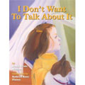 I Don't Want to Talk About It