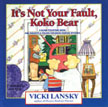 It's Not Your Fault, Koko Bear