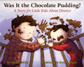 Was It the Chocolate Pudding?